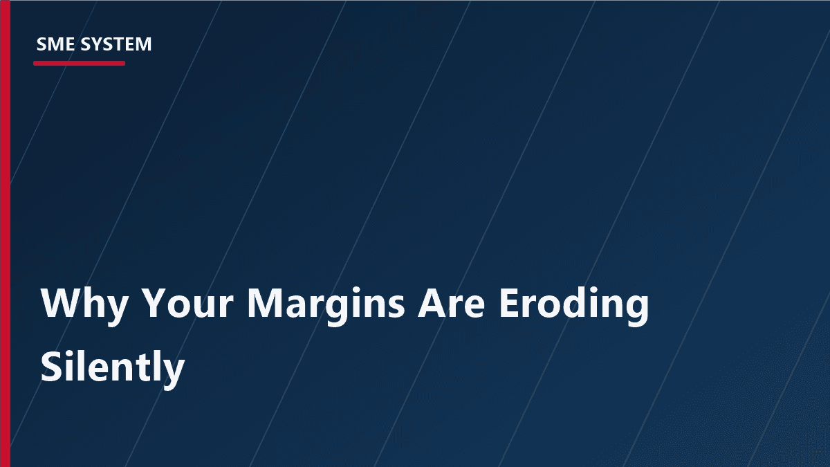 Cover Image for Why Your Margins Are Eroding Silently (and the 5 Places Profit Leaks)