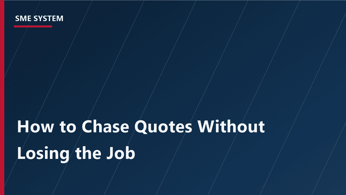 Cover Image for How to Chase Quotes Without Losing the Job (or Your Dignity)